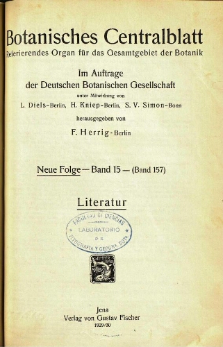 Botanisches Centralblatt. Referierendes Organ für das Gesammtgebiet der Botanik [...] Neue folge -- Band 15 -- (Band 157). Literatur