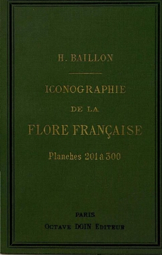 Iconographie de la flore française. Cent. 3. Planches 201 à 300