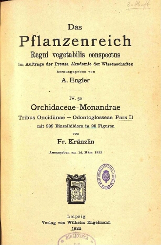 Orchidaceae-Monandrae Tribus Oncidiinae-Odontoglosseae Pars II. In: Engler, Das Pflanzenreich [...] [Heft 80] IV. 50