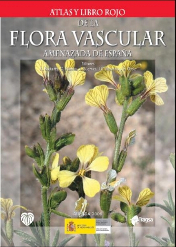 Atlas y libro rojo de la flora vascular amenazada de España. Adenda 2006