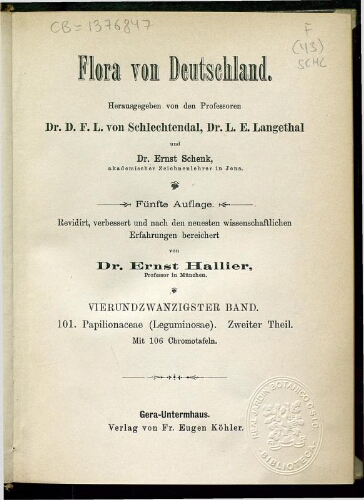 Flora von Deutschland. Band 24. Halbband 16-17: Papilionaceae (Leguminosae) (Theil 2)