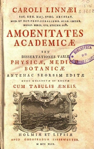 Amoenitates academicae [...] [Volumen primum]