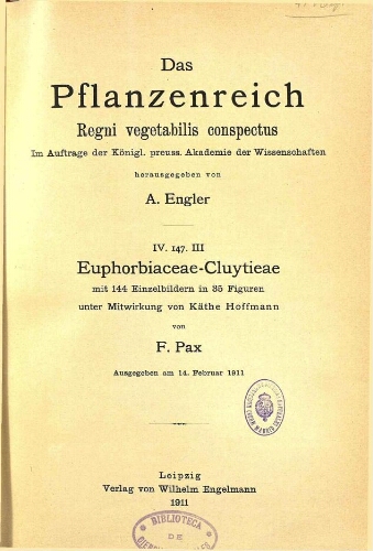 Euphorbiaceae-Cluytieae. In: Engler, Das Pflanzenreich [...] [Heft 47] IV. 147. III