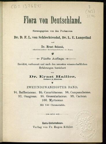 Flora von Deutschland. Band 22. Halbband 21-22: Rafflesiaceae. Cucurbitaceae. Campanulaceae. Onagreae. Grossulariaceae. Cacteae. Myrtaceae