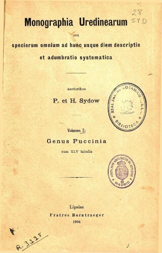 Monographia Uredinearum. Volumen I