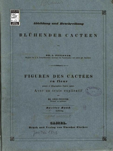 Abbildung und Beschreibung blühender Cacteen [...] II. Band