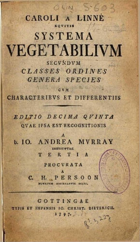 Systema vegetabilium [...] Editio decima quinta