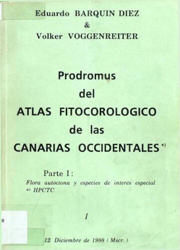 Prodromus del atlas fitocorológico de las Canarias occidentales [...] Parte I [...] I
