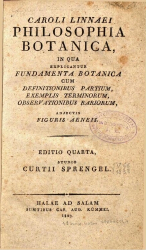 Philosophia botanica [...] Editio quarta studio Curtii Sprengel