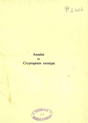 Annales de cryptogamie exotique. Tome quatrième. -- 1931