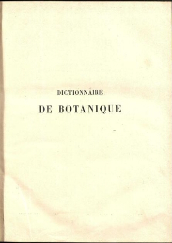 Dictionnaire de botanique [...] Tome troisième