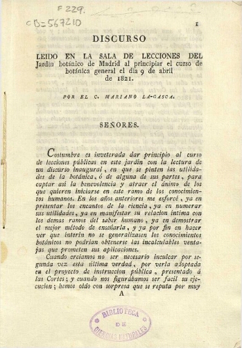 Discurso leído en la sala de lecciones del Jardín botánico de Madrid al principiar el curso de botánica general el día 9 de abril de 1821
