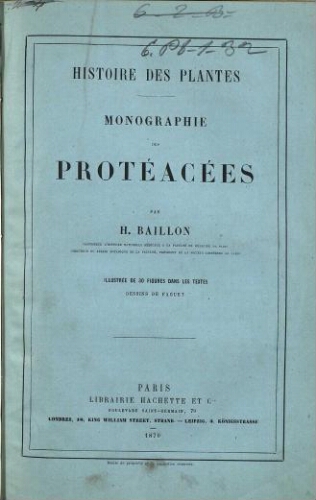 Histoire des plantes. Monographie des Protéacées