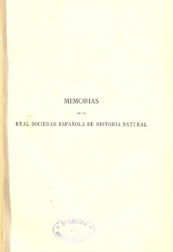 Memorias de la Real Sociedad Española de Historia Natural. Tomo XV. Fasc. 1.º