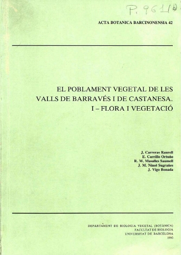 El poblament vegetal de les Valls de Barravés i de Castanesa. I - Flora i vegetació