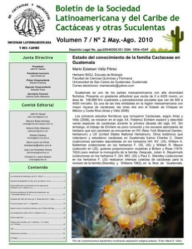 Boletín de la Sociedad Latinoamericana y del Caribe de Cactáceas y otras Suculentas. Volumen 7 / Nº. 2 May.-Ago. 2010