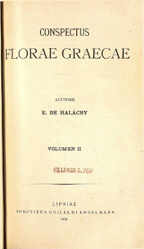Conspectus florae Graecae. [...] Volumen II
