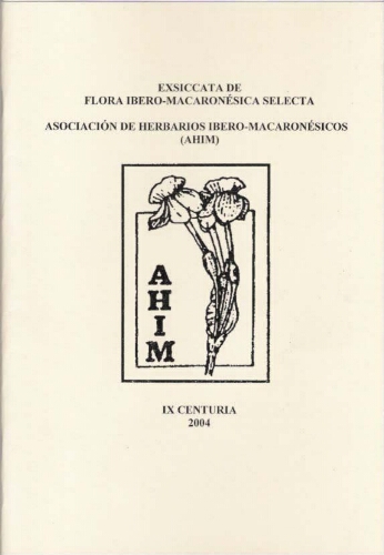 Exsiccata de flora ibero-macaronésica selecta. 9 Centuria