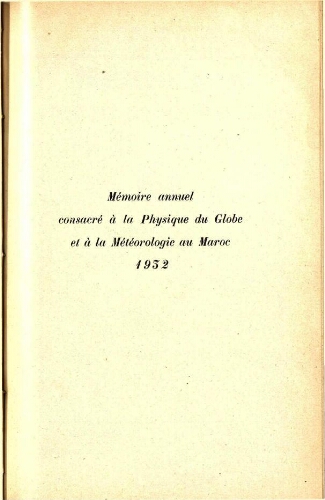 Mémoire annuel consacré a la Physique du Globe et a la Météorologie au Maroc 1932