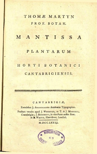 Mantissa plantarum Horti Botanici Cantabrigiensis