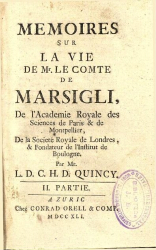 Mémoires sur la vie de Mr. le comte de Marsigli [...] II. Partie