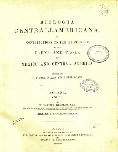 Biologia Centrali-Americana [...] Botany. Vol. III