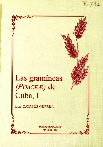 Las gramíneas (Poaceae) de Cuba, I