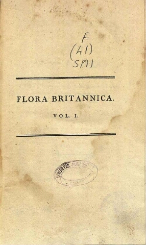 Flora Britanica [...] Vol. I