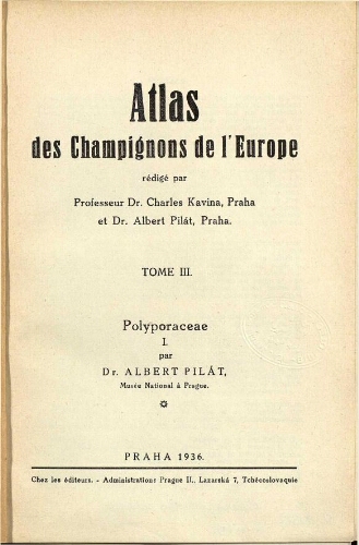 Atlas des champignons de l'Europe [...] Tome III. Polyporaceae I. [Texte]